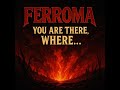 Ferroma Ти Си Там Където Metal Ballads Power Sound
