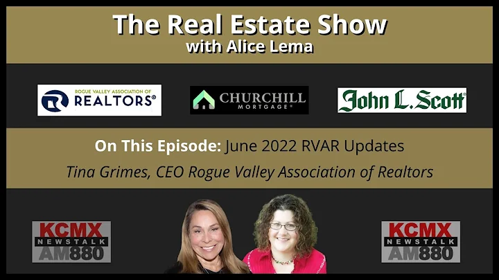 Southern Oregon Real Estate Show: June 2022 RVAR U...