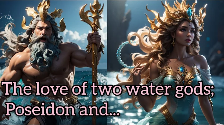 Poseidon and Amphitrite: The God and the Queen of the Seas - Greek Mythology