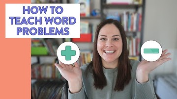 How to teach addition and subtraction word problems in 1st and 2nd grade // word problems for K-2