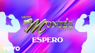 Grupo Montéz De Durango - Espero Visualizer