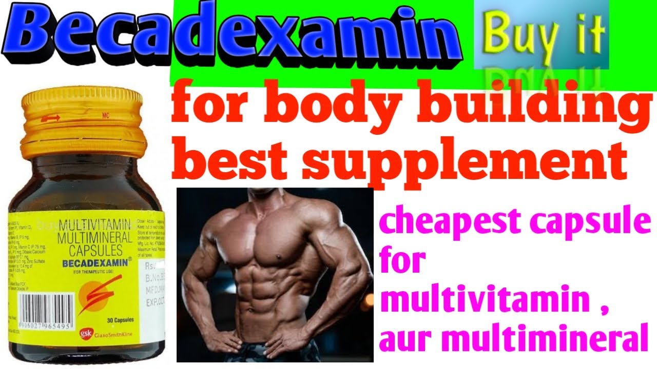 Becadexamin soft gelatin capsule ke fayde in details (Hindi) merits