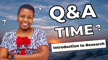 Q & A - INTRODUCTION TO RESEARCH METHODS