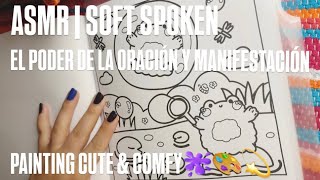 Hablemos del poder de la oración y manifestación ✨ ASMR Soft Spoken mientras pinto Cute & Comfy screenshot 1