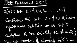 JEE ADVANCED 2026 PAPER(1) Q(9) || VERY VERY Difficult Question from RELATIONS