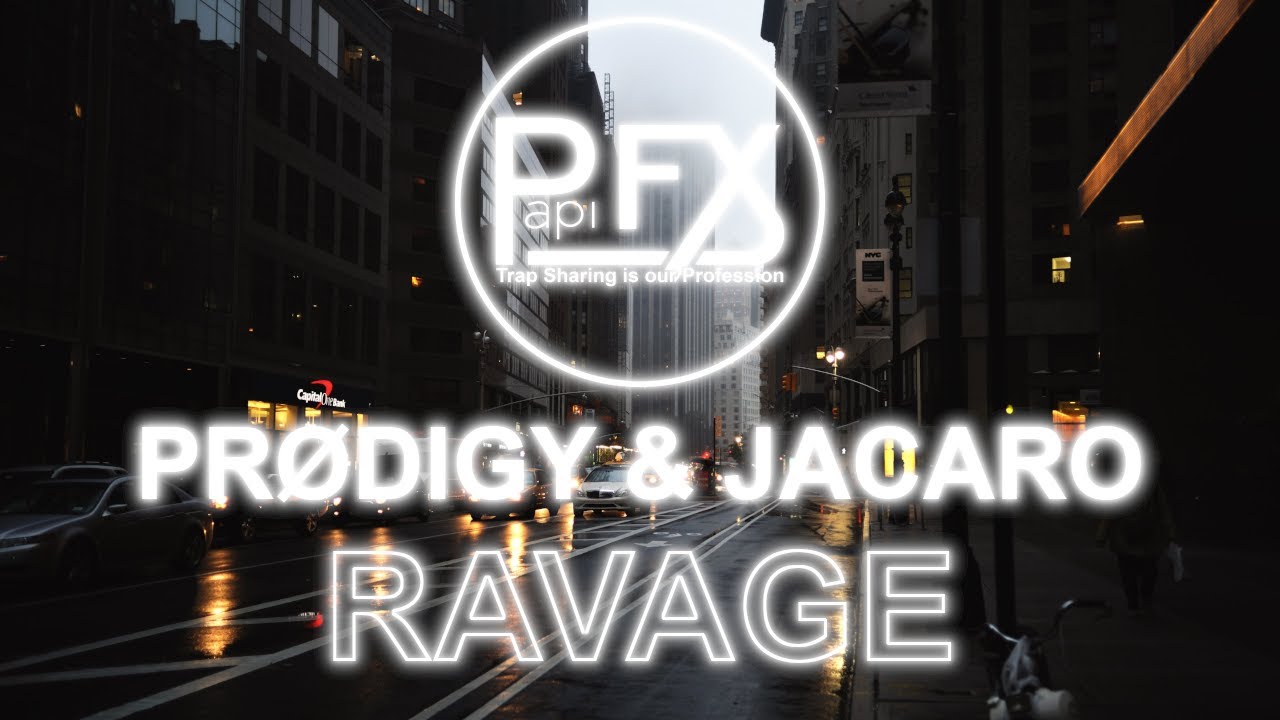 PRØDIGY x JACARO - RAVAGE