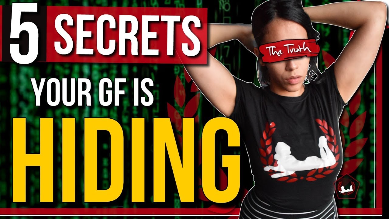 5 Secrets Your Girlfriend Doesn't Want You To Know YouTube