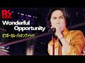 B'z / Wonderful Opportunity(Off Vocal Backing Track)