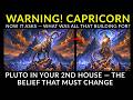 WARNING! CAPRICORN— PLUTO SPENT 15 YEARS REBUILDING YOU—Now it is asking what the rebuilding was for