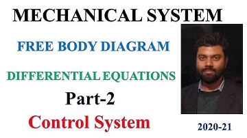 16 Free Body Diagram with differential equations problem part-2 | Mechanical System| Control System