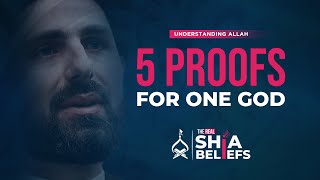 5 Arguments That Prove the Oneness of God | ep 9 | The Real Shia Beliefs