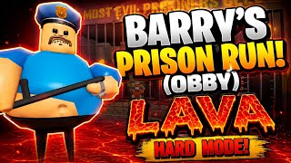 [NEW!] UPGRADED LAVA MODE | BARRY'S PRISON RUN