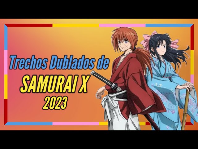 Do Anime Samurai X Dublado - Colaboratory