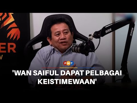 Tun Faisal dakwa Wan Saiful dapat pelbagai keistimewaan dari Muhyiddin