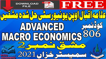 806 AIOU Solved Assignment No. 2 - ADVANCED MACRO ECONOMICS - Autumn 2021