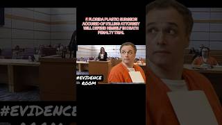 Full Plastic Surgeon facing the death penalty #explore #floridacrime News