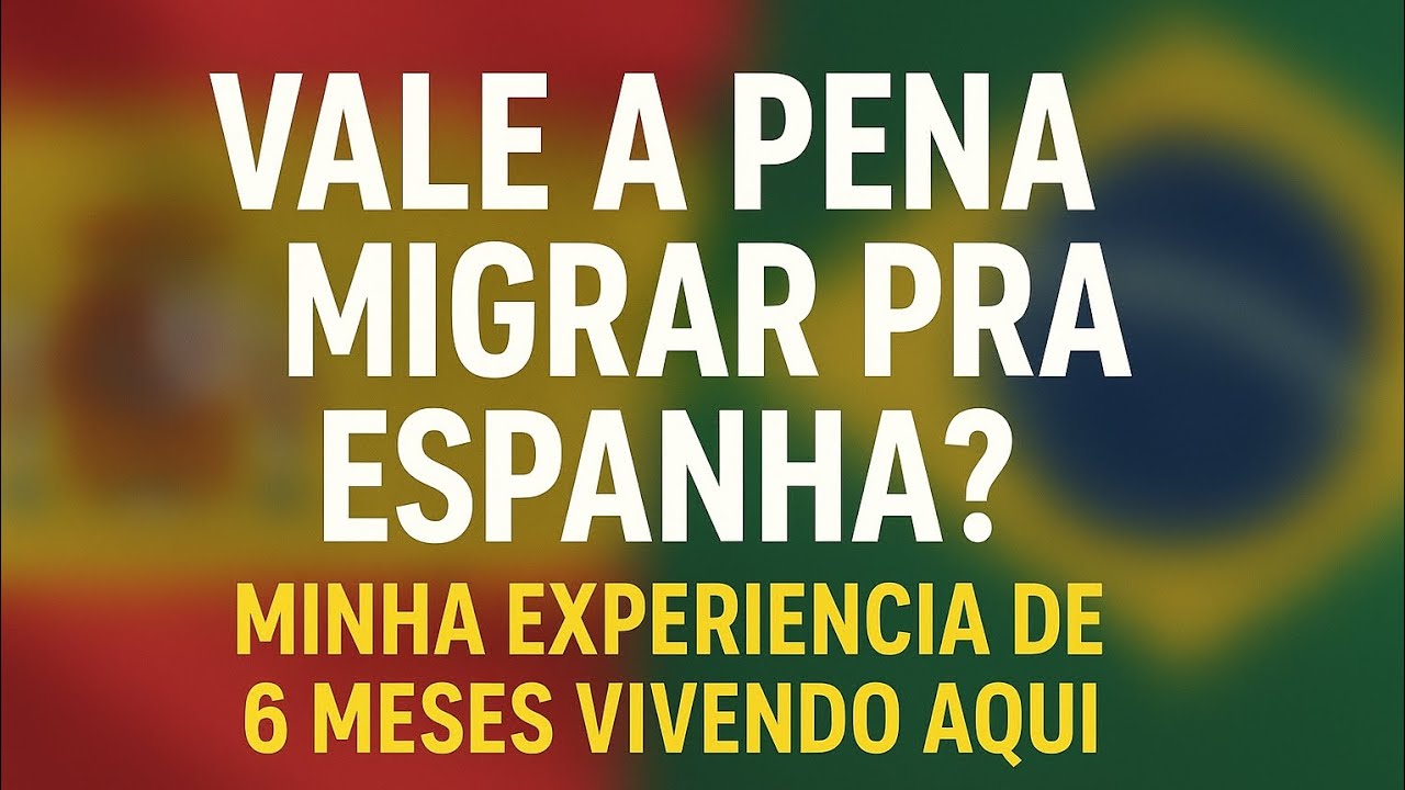 Vale a pena migrar pra Espanha? Minha experiência depois de 6 meses vivendo aqui.
