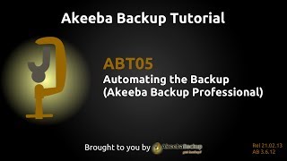 ABT05 Automating the Backup - Akeeba Backup Pro