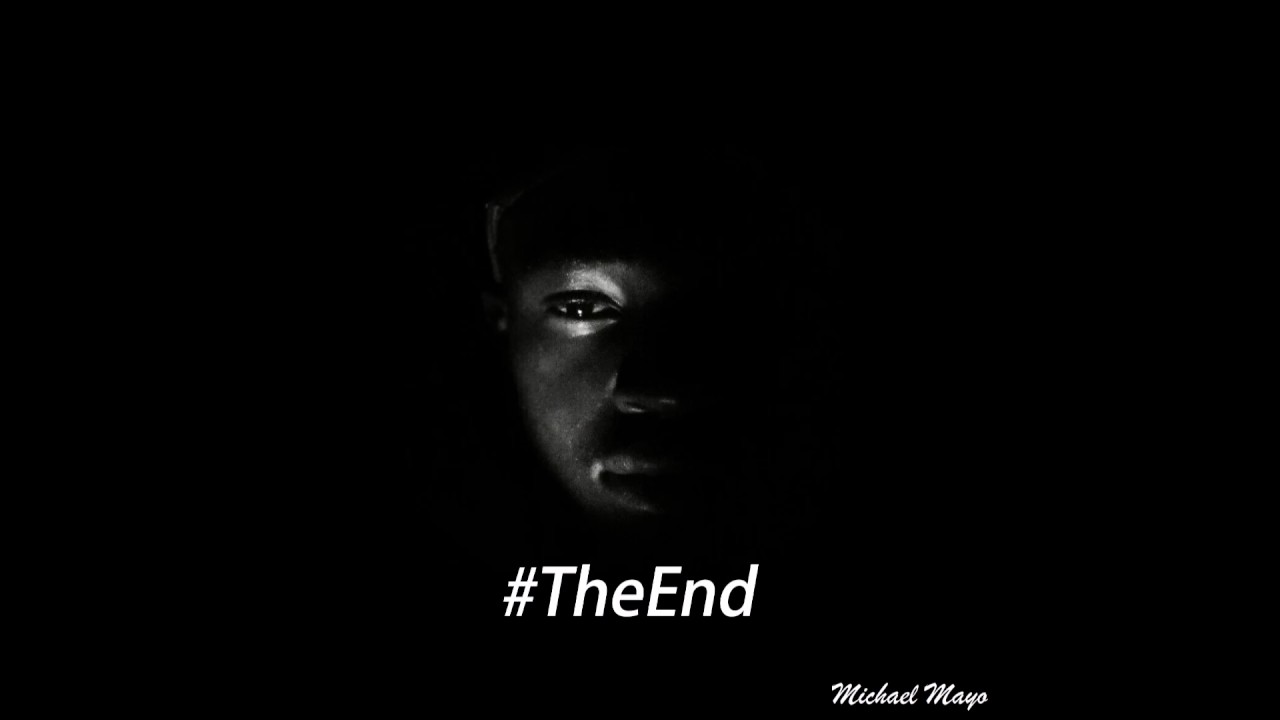 Watch Michael Mayo - The End (Official Audio) on YouTube Watch Michael Mayo - The End (Official Audio) on YouTube
