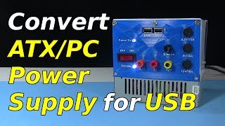 Convert ATX Computer Power Supply for USB