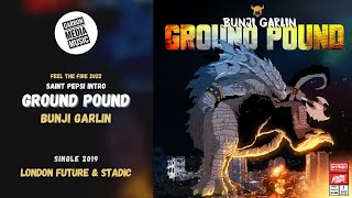 Bunji Garlin - Ground Pound (Saint Pepsi Intro)