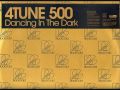 4 Tune 500 - Dancing In The Dark (Original Mix)