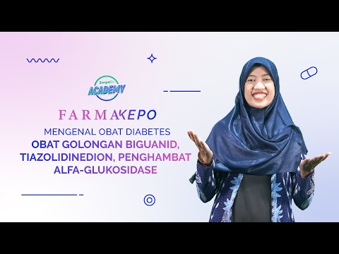 FarmaKepo Eps 20: Obat DM: Obat Golongan Biguanid, Tiazolidinedion, Penghambat Alfa-Glukosidase