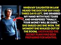 My DiL Faked Tears When The Doctor Said I Had 3 Days Left — My Hidden Camera Exposed Everything