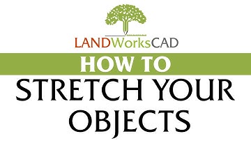 How to Use the Stretch Command in LANDWorksCAD v7