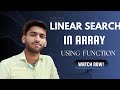 Linear Search in Array using Function in C Language ##linearsearch