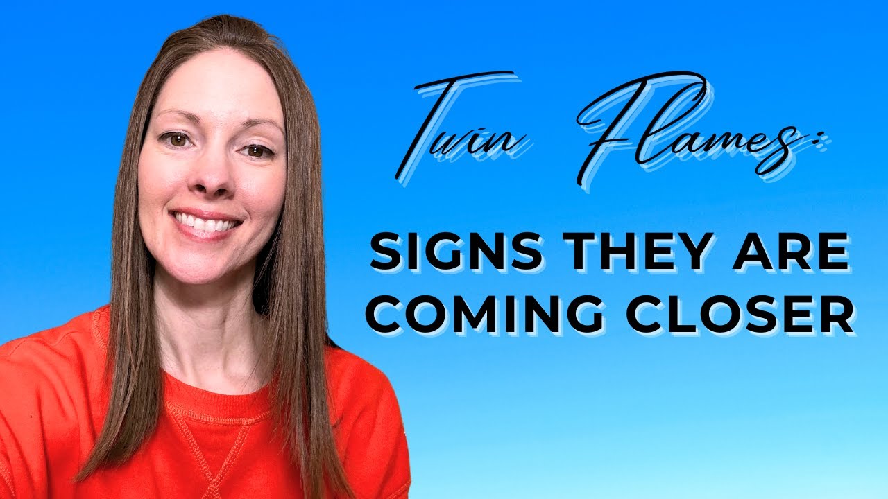 Signs Your Twin Flame Union Is Coming Closer! - YouTube