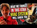 What We Found in This Utah HVAC System Will Shock You
