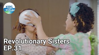 Revolutionary Sisters EP.31 | KBS WORLD TV 210710