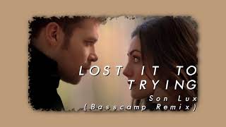 Son Lux - Lost It To Trying (Basscamp Remix) (Slowed & Reverb)
