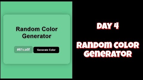 🎨 Day 4 - Random Color Generator | 100 Days of JavaScript Projects