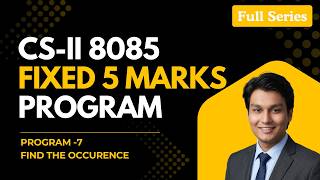 8085 Program: Find The Occurrences of Data Byte A2H | HSC Board CS-II 2026