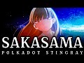 「Sakasama」Polkadot Stingray | The Rampart Of Ice Ending Full Song | ポルカドットスティングレイ