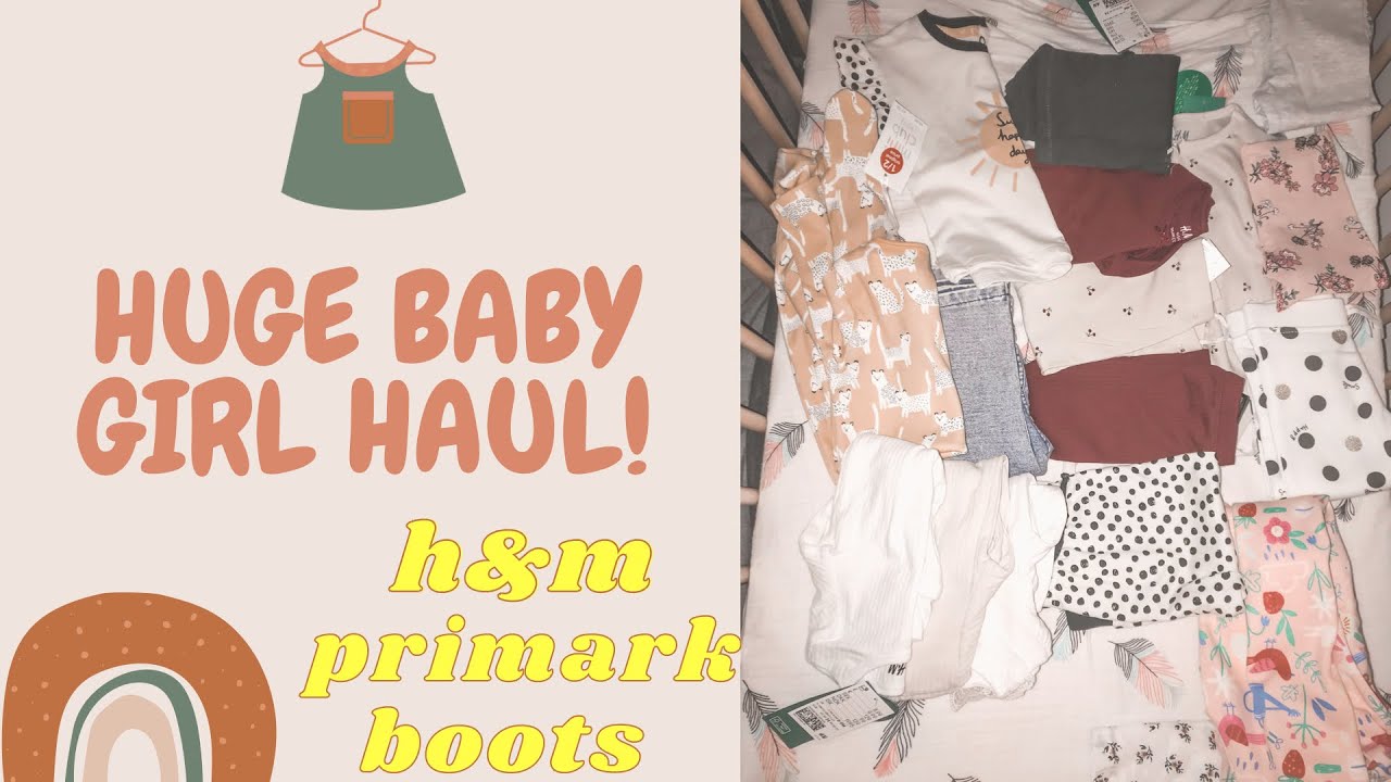 *HUGE* BABY GIRL HAUL 6-9 MONTHS UK | H&M, boots, Primark & More!!