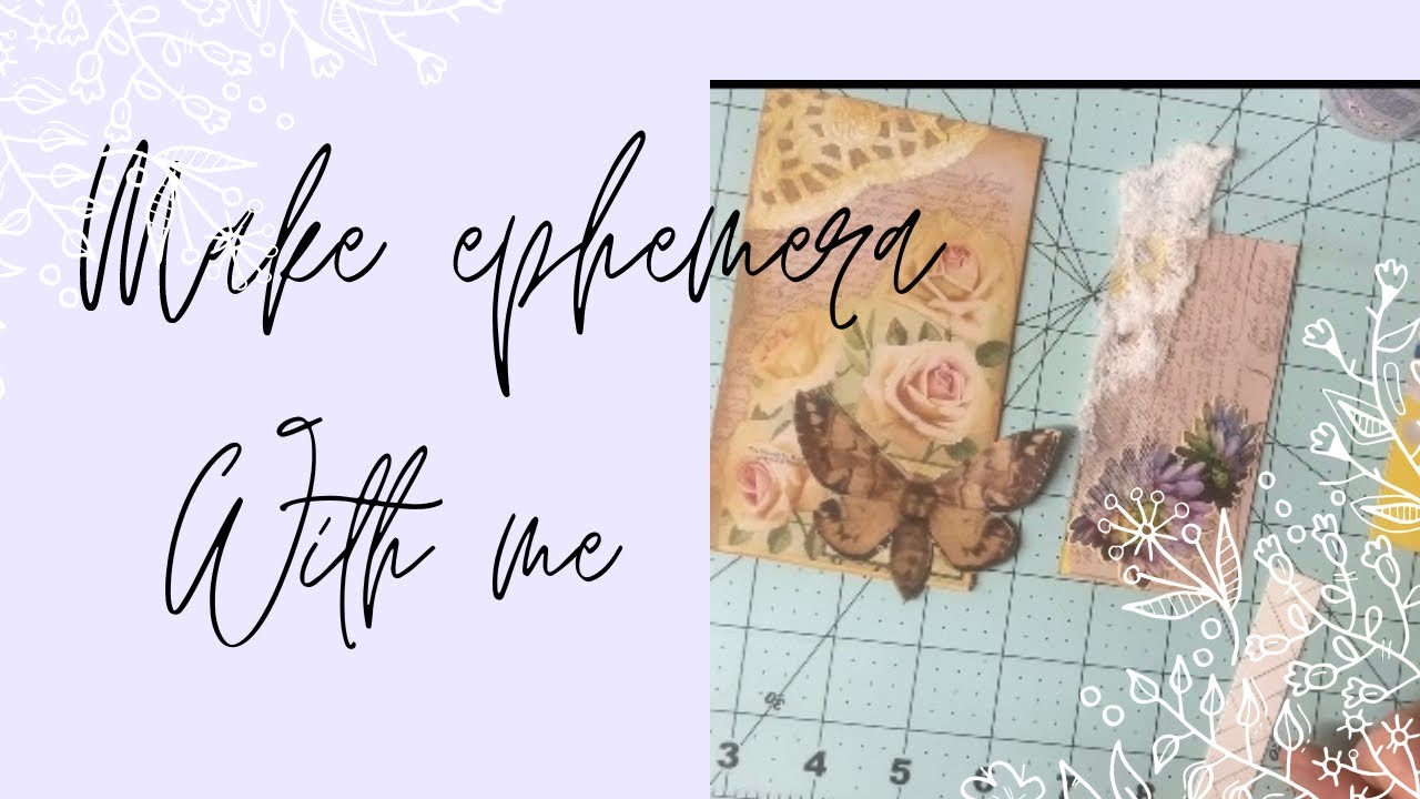 Make ephemera with me - YouTube