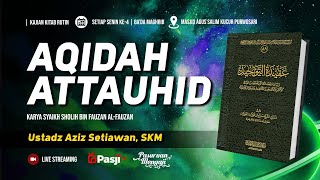 KEUTAMAAN AHLI BAIT NABI MUHAMMAD ﷺ | Ustadz Abu Halwa Aziz Setiawan, SKM