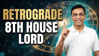 Results of Retrograde 8th House Lord