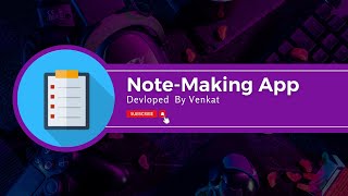 Note Making App | Free Tool | Using Javascript