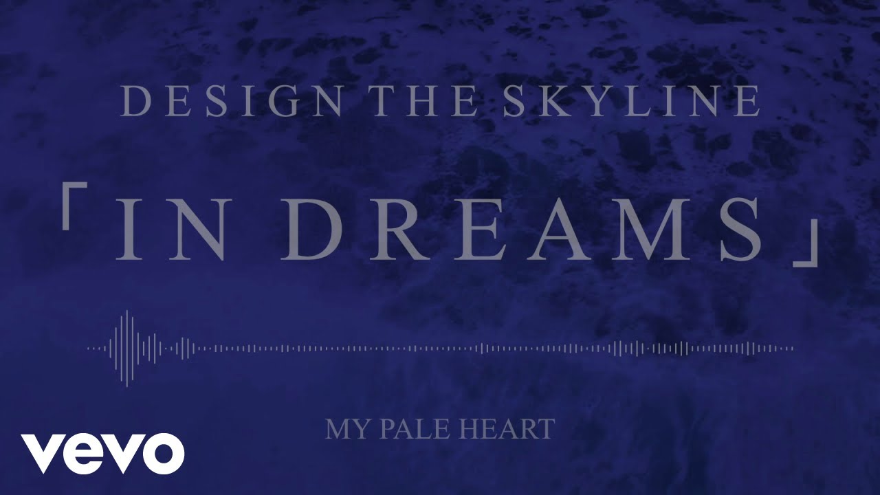 ⁣Design The Skyline - 「In Dreams」(Official Stream Video)