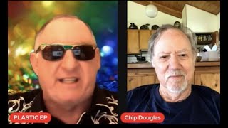 PLASTIC EP INTERVIEWS CHIP DOUGLAS - LEGENDARY MONKEES PRODUCER  SONGWRITER FORMER MEMBER OF TURTLES