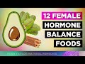 12 foods that prevent hormonal imbalance in women