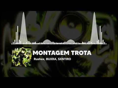 Rushex, BUXRA & SXNTIRO - MONTAGEM TROTA 🔥 BRAZILIAN PHONK 2026