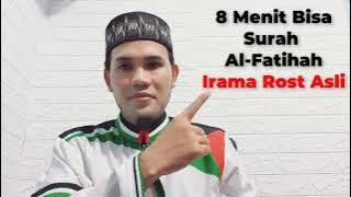 Download lagu 8 Menit Saja InsyaAllah Bisa Surah Al Fatihah Irama Rost Asli
