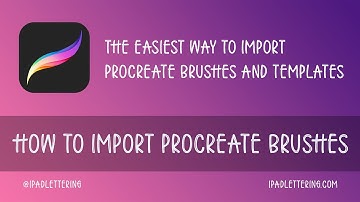 HOW TO: Install Procreate Brushes and Templates - the easy way!