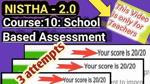 Nistha 2.0//Course: School Based Assessment// Module- 10