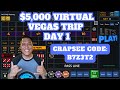 You got $5K for 5 Days.  Can you come home a winner? Crapsee Code: B7Z3T2